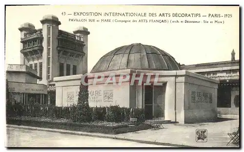 Cartes postales Exposition Internationale des Arts Decoratifs Paris 1925 Pavillon Sue et Mare