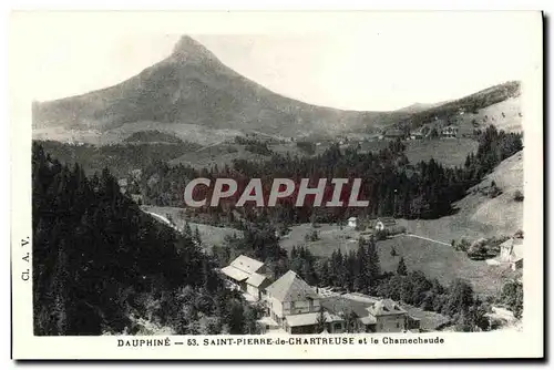 Cartes postales Dauphine Saint Pierre de Chartreuse et le Chamechaude