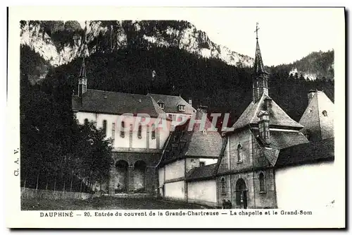 Ansichtskarte AK Dauphine Entree du Couvent de la Grande Chartreuse La chapelle et le Grand Som