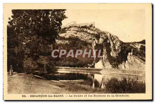 Cartes postales Besancon les Bains Le Doubs et les Rochers de la Citadelle