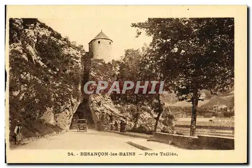 Cartes postales Besancon les Bains Porte taillee