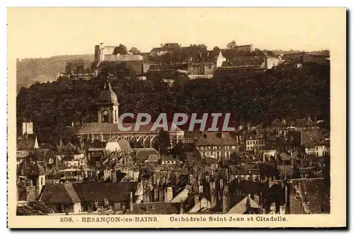 Cartes postales Besancon les Bains Cathedrale Saint Jean et citadelle