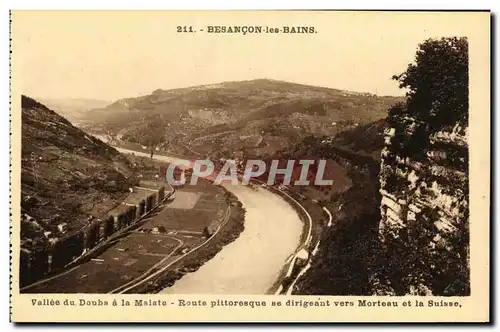 Cartes postales Besancon les Bains Vallee du Doubs a la Malate Route pittoresque se dirigeant vers Morteau et la