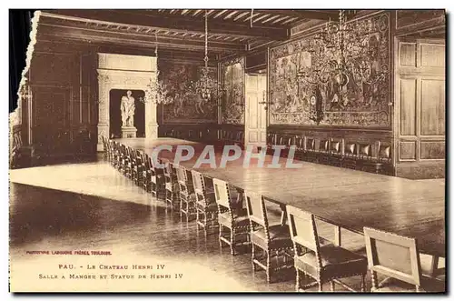 Cartes postales Pau Chateau Henri IV salle a manger et statue de Henri IV