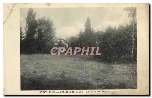 Cartes postales Saint Leger en Yvelines Le Chalet des Bruyeres