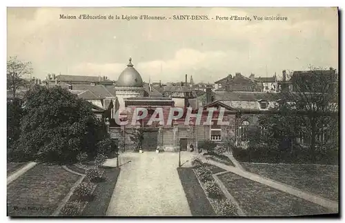 Cartes postales Abbaye De Saint Denis Porte d Entree Vue Interieure Maison d education de la legion d honneur
