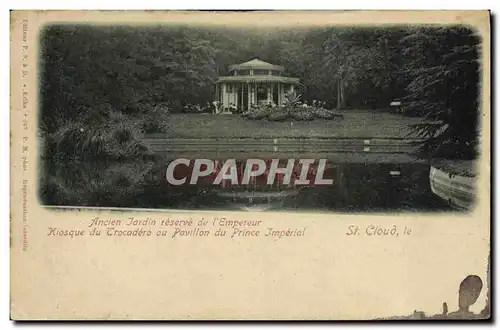 Cartes postales St Cloud Ancien Jardin Resrve de L Empereur Kiosque du Trocadero ou pavillon du prince Imperial