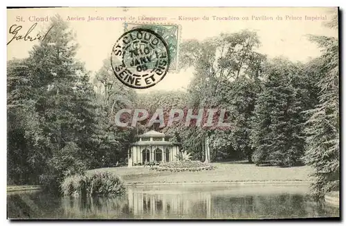 Cartes postales St Cloud Ancien jardin reserve de l empereur Kiosque du Trocadero ou pavillon du prince imperial