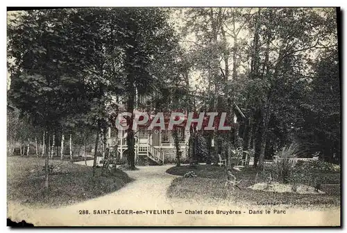 Ansichtskarte AK Saint Leger en Yvelines Chalet des Bruyeres Dans le Parc