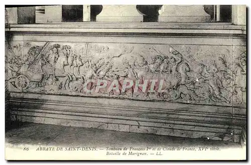 Cartes postales Abbaye De Saint Denis Tombeau de Francois 1er et de Claude de France Bataille de Marignan