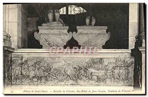 Ansichtskarte AK Abbaye De Saint Denis Bataille de Cerisole Bas Relief de Jean Goujon Tombeau de Francois 1er