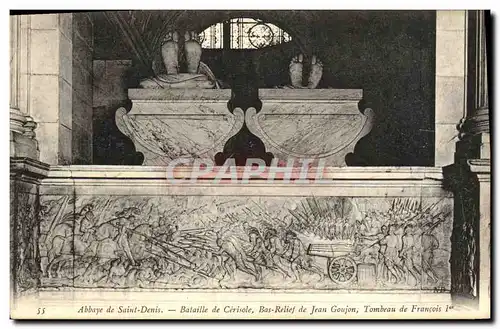 Cartes postales Abbaye De Saint Denis Bataille de Cerisole Bas Relief de Jean Goujon Tombeau de Francois 1er