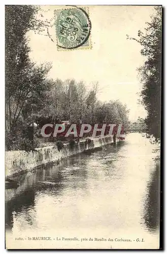 Cartes postales Saint Maurice La Passerelle Pres du Moulin des Corbeaux