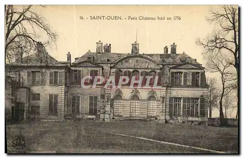 Cartes postales Saint Ouen Petit Chateau Bati en 1756