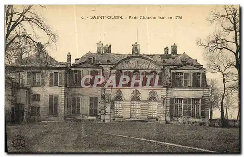 Cartes postales Saint Ouen Petit Chateau Bati en 1756