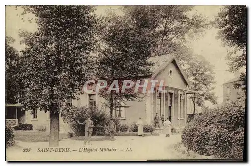 Cartes postales Saint Denis L Hopital Militaire Militaria