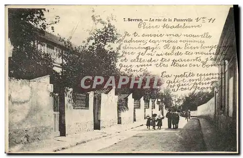 Cartes postales Sevran La Rue de la Passerelle