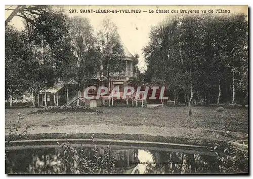 Ansichtskarte AK Saint Leger en Yvelines Le Chalet des Bruyeres Ve De L Etang