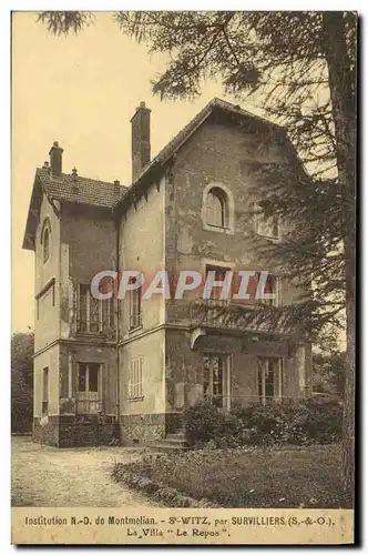 Cartes postales Saint Witz pres Survilliers la villa le repos Institution Nd de Montmelian