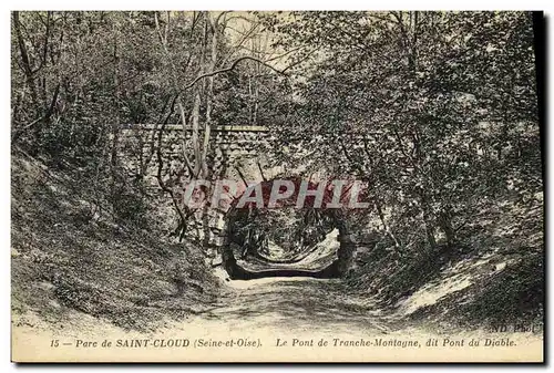 Cartes postales Saint Cloud Le Pont de Tranche Montagne dit Pont du diable