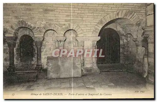 Cartes postales L Abbaye De Saint Denis Porte d Entree et Soupirail du Caveau