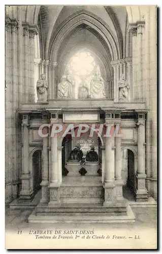 Cartes postales L Abbaye De Saint Denis Tombeau de Francois 1er et de Claude de France