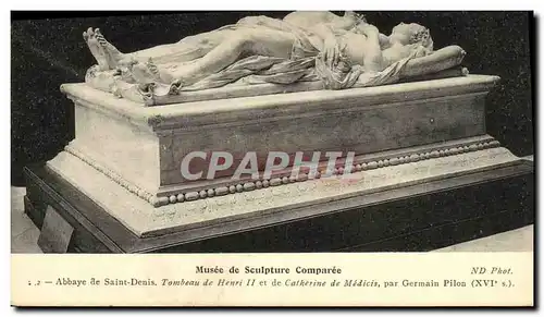 Cartes postales L Abbaye De Saint Denis Tombeau de Henri II et de Catherine de Medicis par Germain Pilon