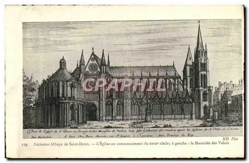 Cartes postales Abbaye De Saint Denis L Eglise au Commencement du 18eme Mausolee des Valois