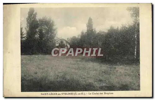 Ansichtskarte AK Saint Leger en Yvelines Le Chalet des Bruyeres