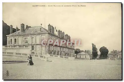 Cartes postales Saint Cloud Ecole Normale et Ancienne Porte du Palais