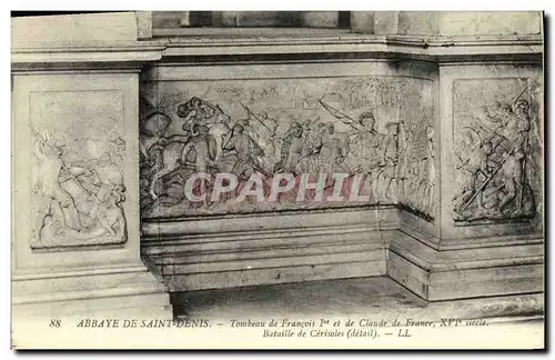 Cartes postales Abbaye de Saint Denis Tombeau de Francois 1er et de Claude de France Bataille de Cerisoles