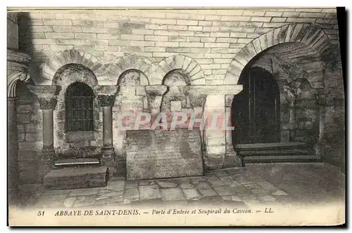 Cartes postales Abbaye de Saint Denis Porte d Entree et Soupirail du Caveau