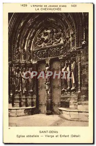 Ansichtskarte AK Saint Denis Eglise Abbatiale Vierge et Enfant Epopee de Jeanne d arc