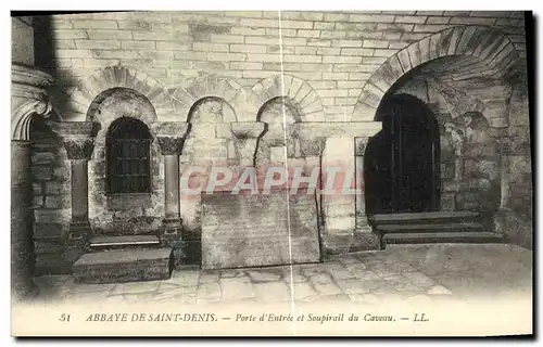 Cartes postales Abbaye De Saint Denis Porte d Entree et Soupirail du Caveau