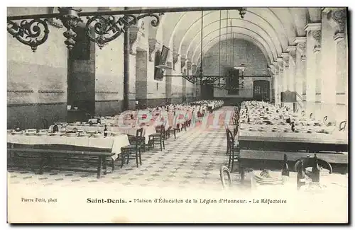 Cartes postales Saint Denis Maison d Education de la Legion d Honneur La Refectoire
