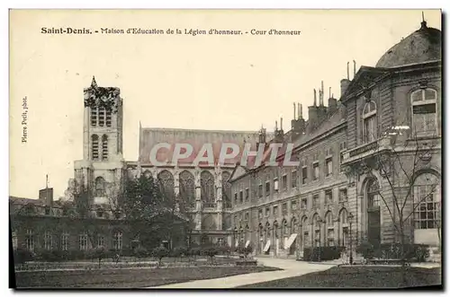 Cartes postales Saint Denis Maison d Education de la Legion d Honneur Cour d honneur