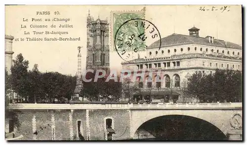 Ansichtskarte AK Paris Le Pont au Change La Colonne de Juillet La tour Saint Jacques et le theatre Sarah Bernhard