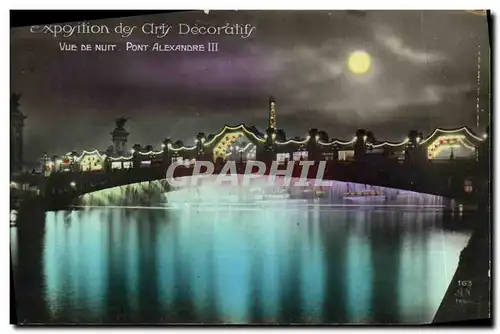 Cartes postales Exposition des arts Decoratifs Paris Vue de nuit Pont Alexandre III Tour Eiffel