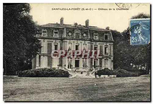 Ansichtskarte AK Saint Leu La Foret Chateau de la Chaumette