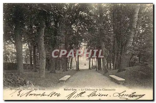 Ansichtskarte AK Saint Leu Le Chateau de la Chaumette