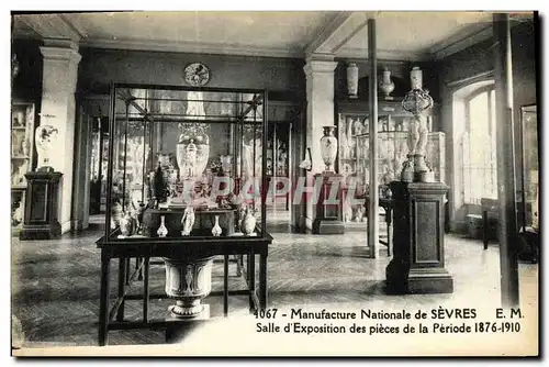 Cartes postales Sevres Manufauture Nationale de Salle d Exposition des Pieces de la periode 1876 1910