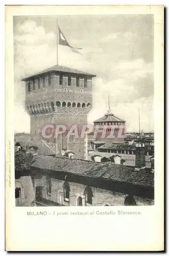 Cartes postales Milano I primi restauri al castello Sforzesco