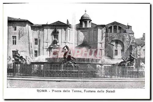 Cartes postales Roma Plazza delle Terme Fontana delle Naiadi