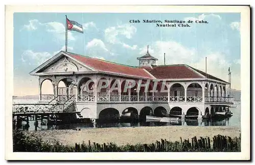 Cartes postales Cuba Club nautico Santiago de Cuba
