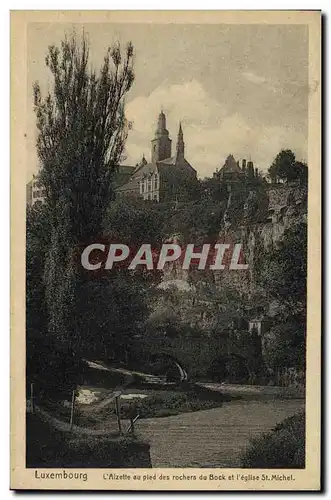 Cartes postales Luxembourg L aizette au Pled des Rochers du Bock et l eglise St Michel