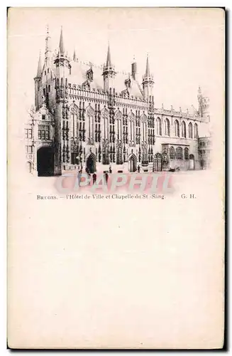 Cartes postales Bruges L Hotel de Ville et Chapelle Du St Sang