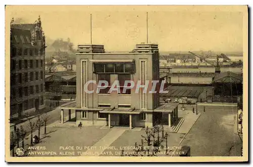 Cartes postales Anvers Place Du Petit Tunnel L Escaut Et Rive Gauche