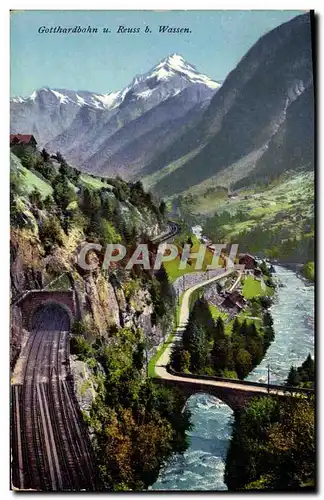 Cartes postales Gotthardbahn u Reuss b Wassen