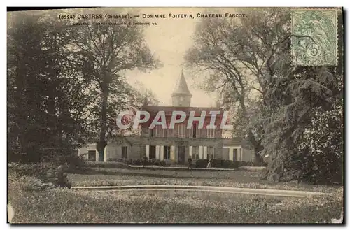 Cartes postales Castres Domaine Poitevin Chateau Farcot