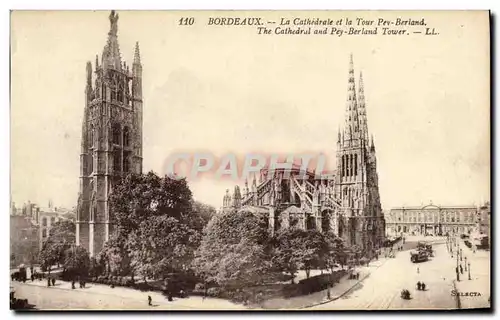 Cartes postales Bordeaux La Cathedrale et la Tour Pey Berland